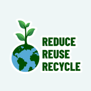 Reduce, Reuse and Recycle